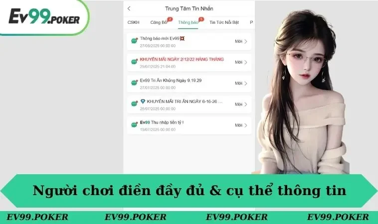 Đăng ký EV99 2 Người chơi điền đầy đủ & cụ thể thông tin