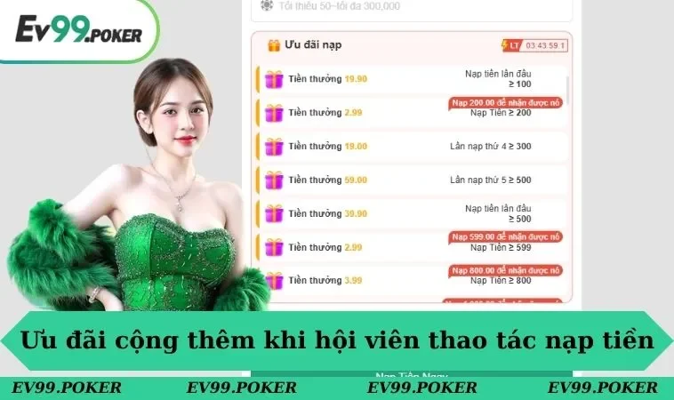 Nạp tiền EV99 2 Ưu đãi cộng thêm khi hội viên thao tác nạp tiền